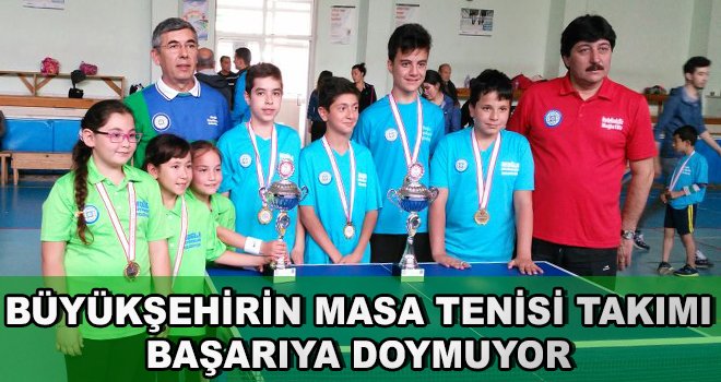  Büyükşehir’in Masa Tenisi Takımı Başarıya Doymuyor