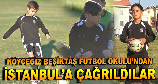 Beşiktaş, Köyceğiz'den 4 genci turnuvaya davet etti