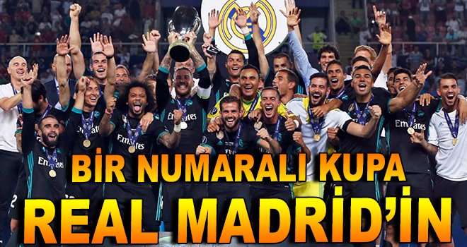 Bir numaralı kupa Real Madrid'in