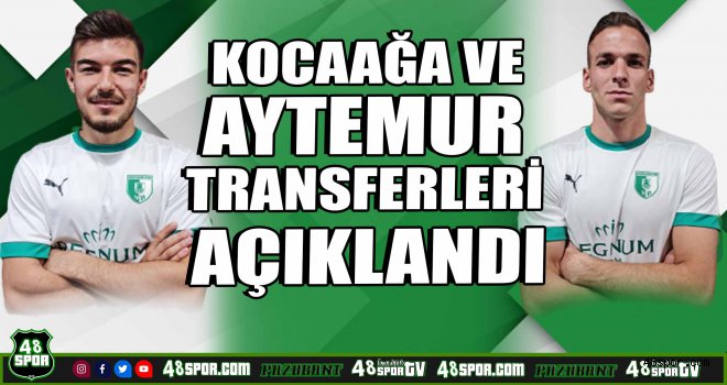 Bodrumspor, Kocaağa ve Aytemur transferlerini açıkladı