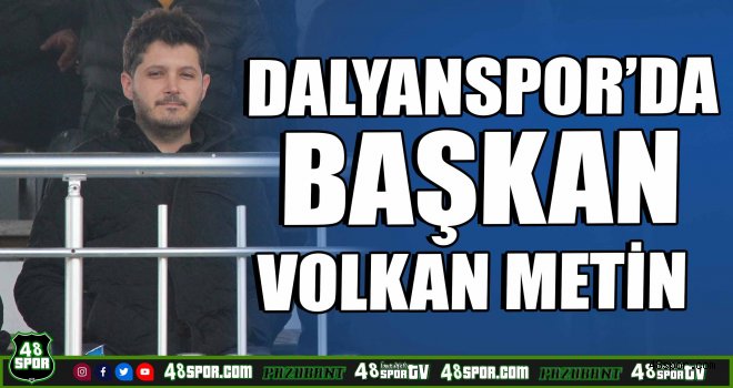 Dalyanspor'da Volkan Metin yeniden başkan