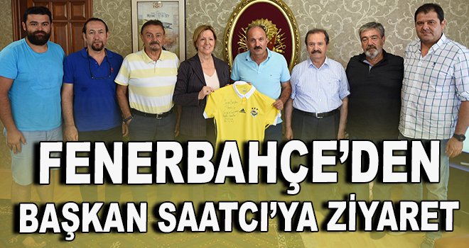 Fenerbahçe'den Başkan Saatcı'ya ziyaret