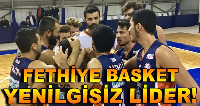 Fethiye Basket, Yenilgisiz Lider