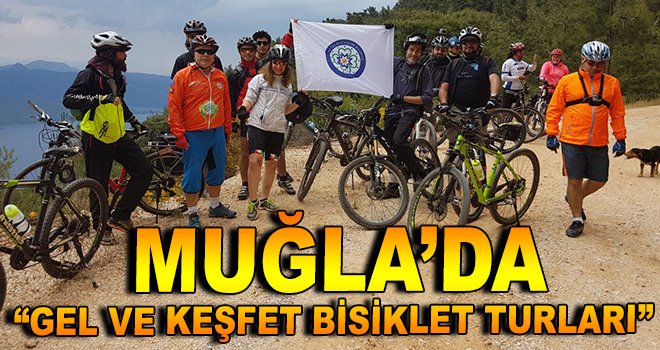 Muğla'da ''Gel ve Keşfet Bisiklet Turları” Düzenliyor