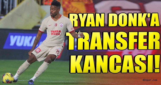 Ryan Donk'a transfer kancası!