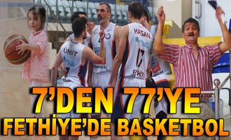 7'den 77'ye Fethiye'de Basketbol Aşkı