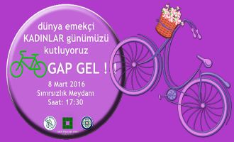 8 Mart'ta Bisikletini ''Gap Gel''