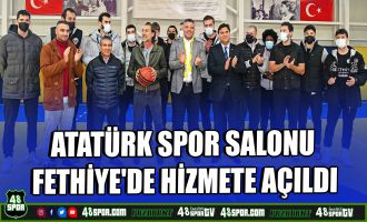 Atatürk Spor Salonu Fethiye'de hizmete açıldı