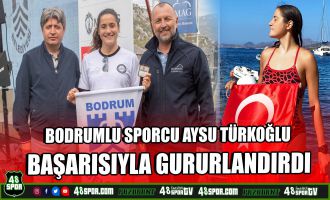 Bodrumlu sporcu Aysu Türkoğlu başarısıyla gururlandırdı