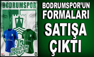 Bodrumspor'un yeni sezon formaları satışa çıktı
