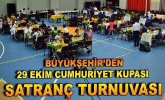 Büyükşehir’den 29 Ekim Cumhuriyet Kupası Satranç Turnuvası