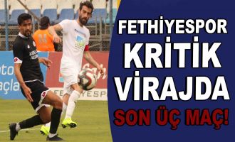 Fethiyespor, ligde kalma hedefi için kritik virajda