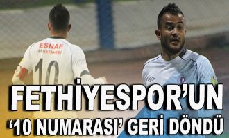 Fethiyespor'un ''10 numarası'' geri döndü