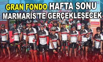 GRAN FONDO hafta sonu Marmaris'te gerçekleşecek