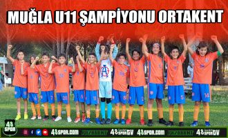 Muğla U11 Şampiyonu Ortakent