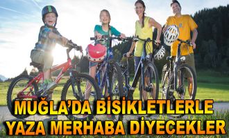 Muğla'da Bisikletlerle Yaza Merhaba Diyecekler