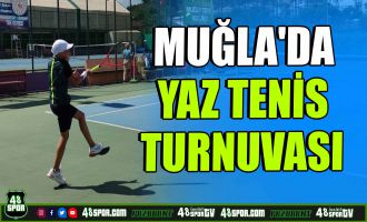 Muğla'da Yaz Tenis Turnuvası 