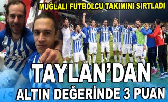 Muğlalı futbolcu takımını sırtladı