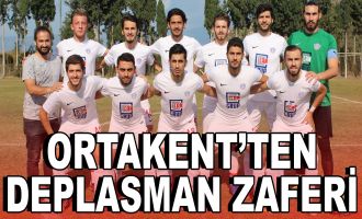 Ortakent'ten deplasman zaferi!