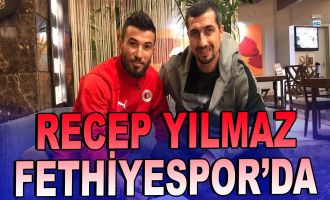 Recep Yılmaz Fethiyespor'da