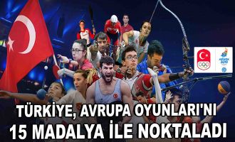 Türkiye, Avrupa Oyunları'nı 15 madalya ile noktaladı