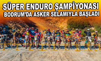 Türkiye Süper Enduro Şampiyonası asker selamıyla başladı