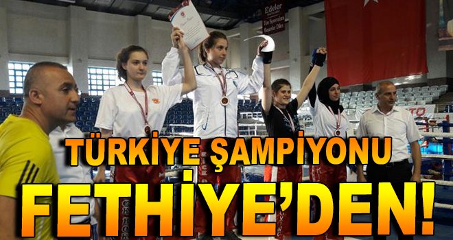Türkiye Şampiyonu Fethiye'den!