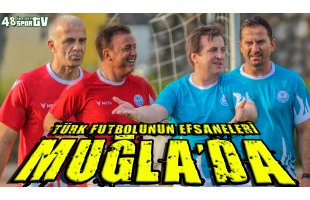 Türk futbolunun efsaneleri Muğla'da